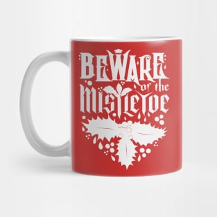 Beware of the Mistletoe Mug